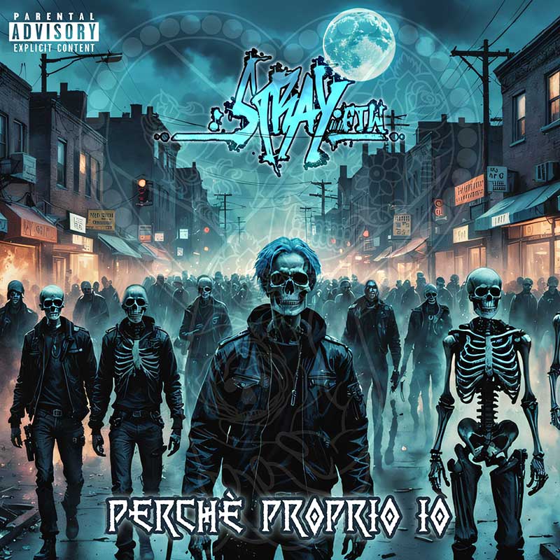 StrayFtW - Perchè proprio io - 2025