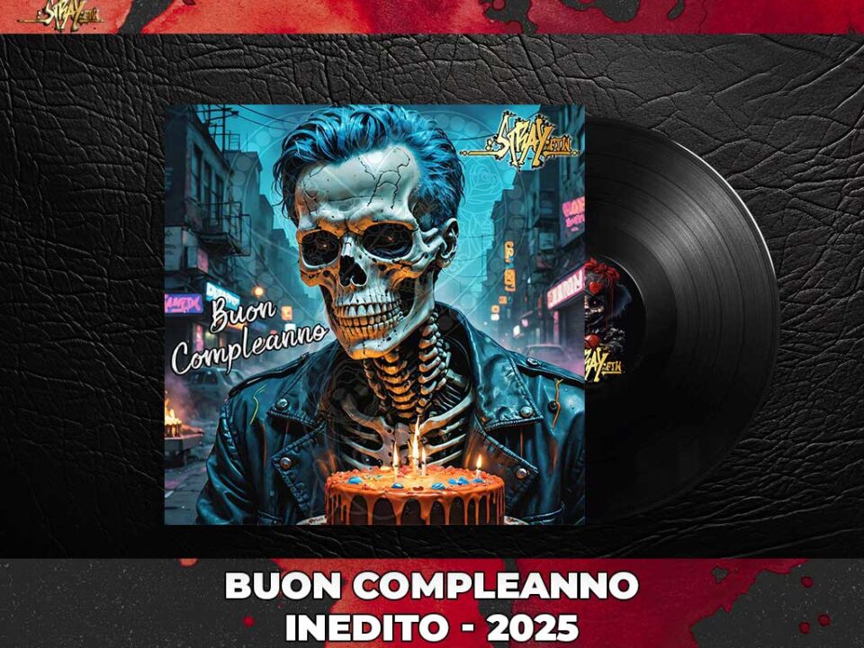 Buon Compleanno - StrayFtW - 2025 EV
