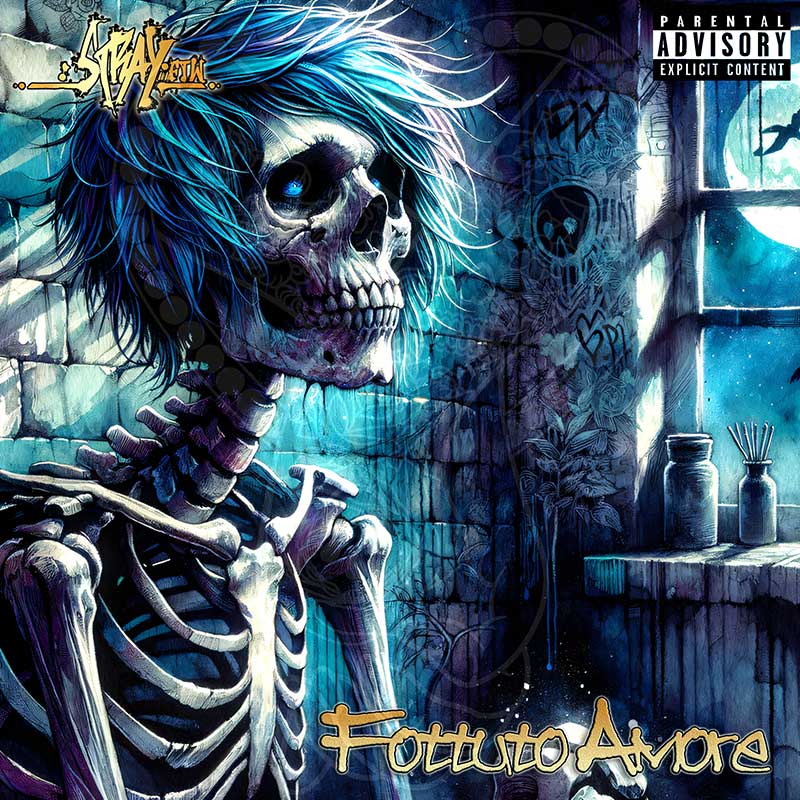 Fottuto Amore - StrayFtW - 2025